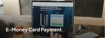 E-Money Card Payment